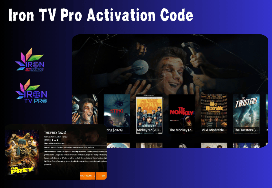 Iron TV Pro Activation Code – Activez votre IPTV 4K dès maintenant ! Iron TV Pro Activation Code