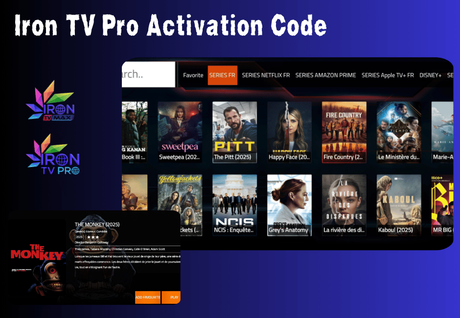 Iron TV Pro Activation Code – Activez votre IPTV 4K dès maintenant ! Iron TV Pro Activation Code