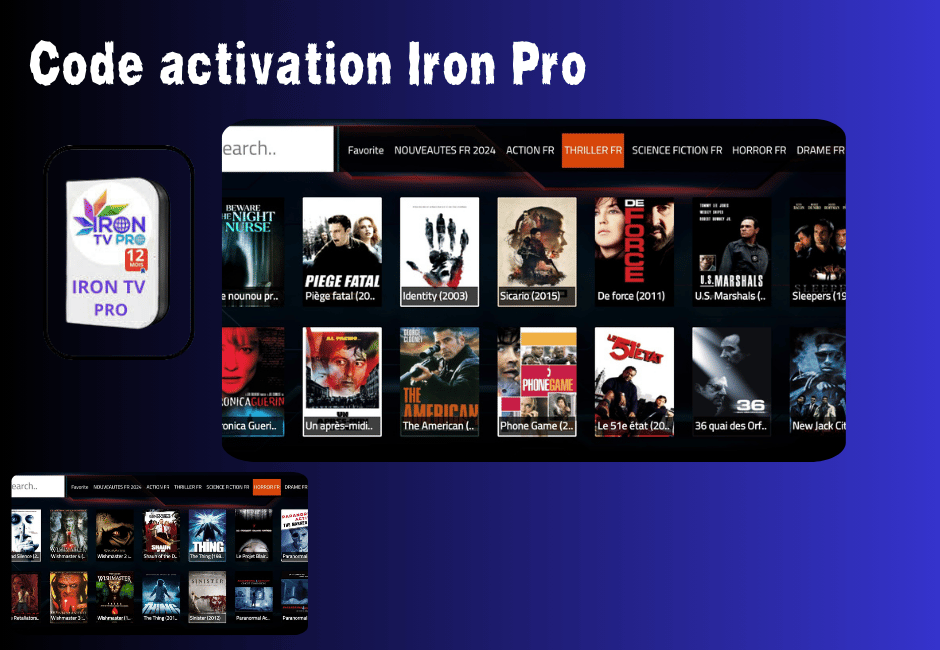 Code activation Iron Pro – Le Sésame pour un Accès IPTV 4K Code activation Iron Pro