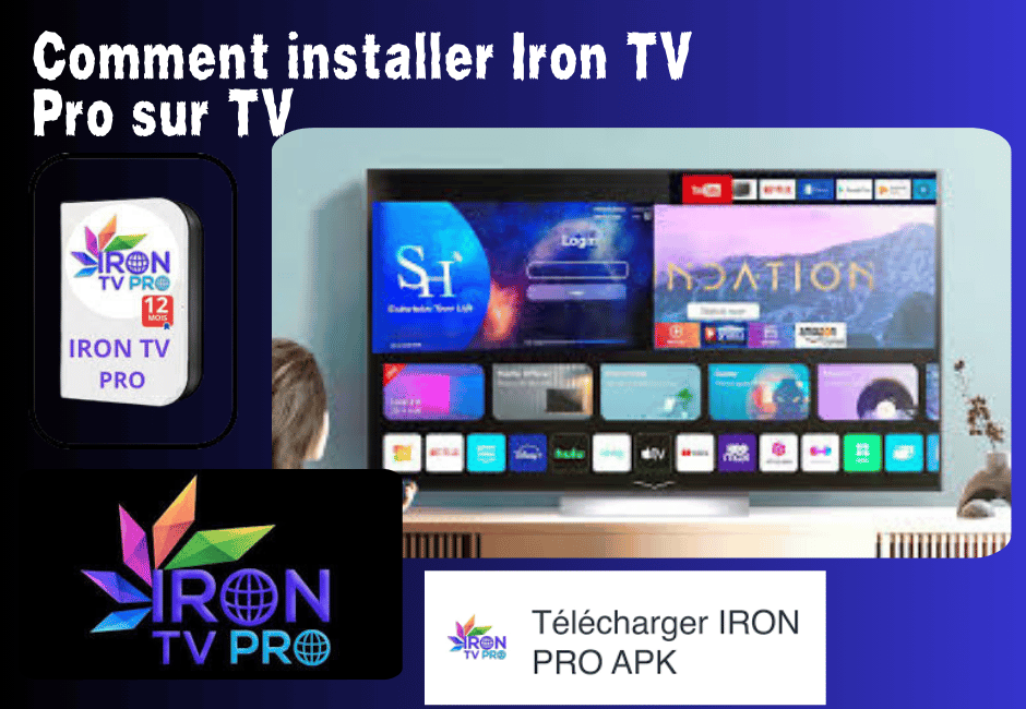 Comment installer Iron TV Pro sur TV
