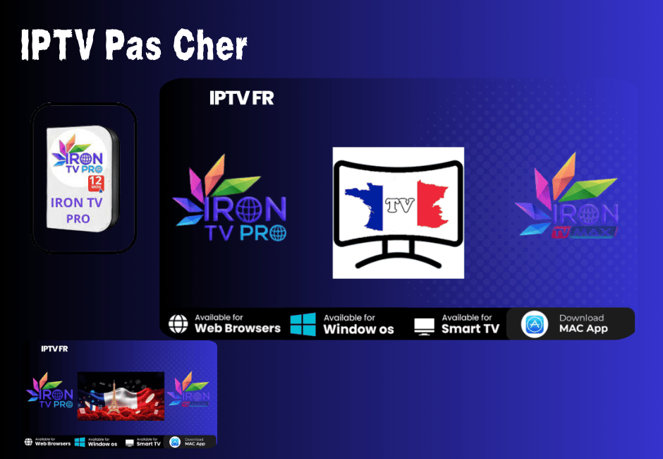 IPTV Pas Cher avec Code Iron IPTV – L’offre pour un streaming 4K IPTV Pas Cher