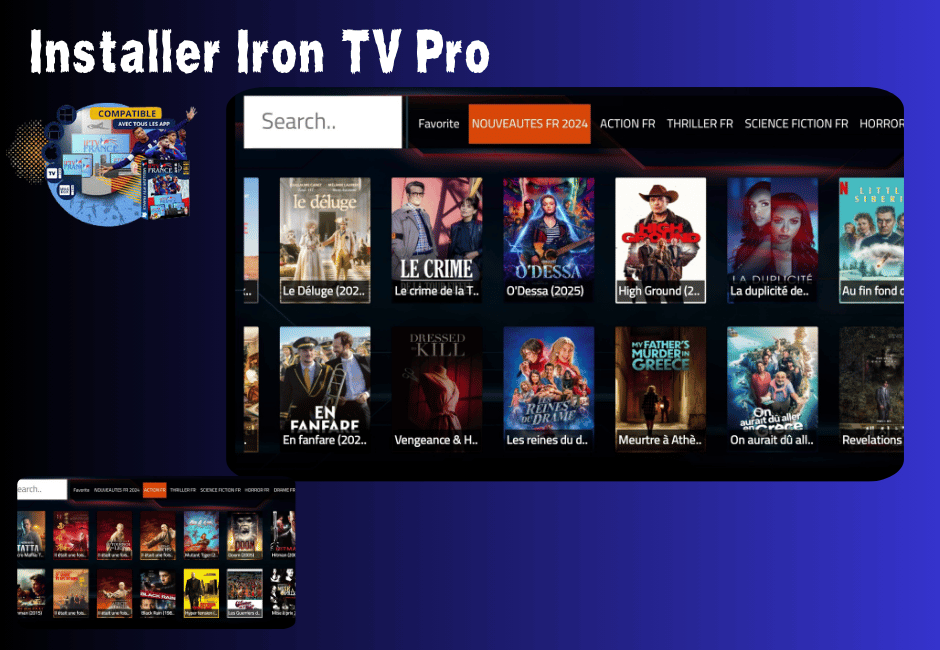 Installer Iron TV Pro – Guide complet pour profiter de l’IPTV en 4K Installer Iron TV Pro