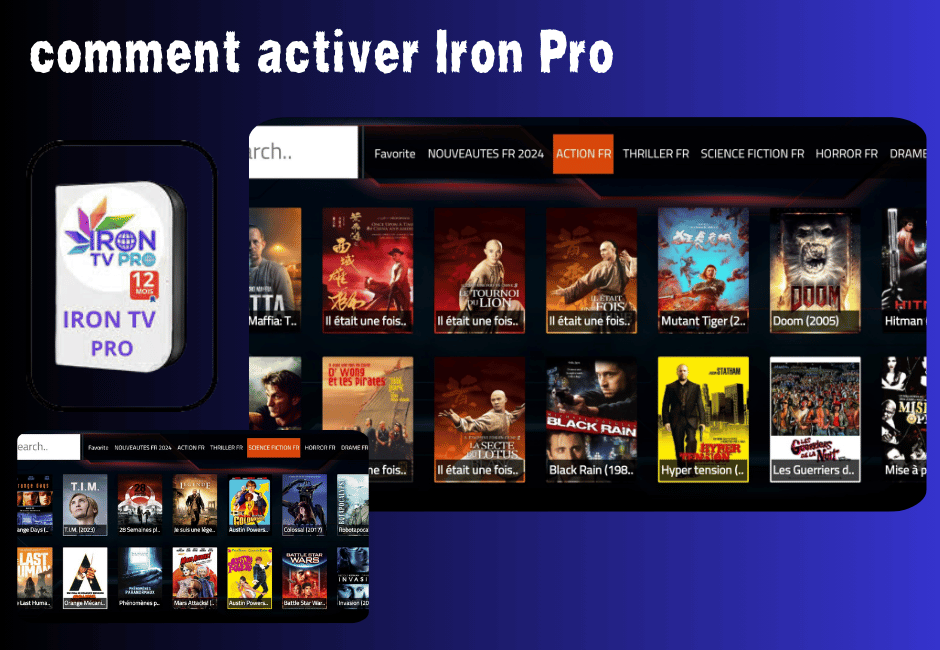 comment activer Iron Pro pour une expérience 4K premium comment activer Iron Pro